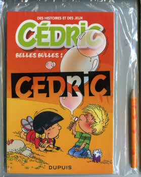 CÉDRIC - LAUDEC - Cédric - Belles bulles ! - Des histoires et des jeux - petit fascicule promotionnel avec crayon