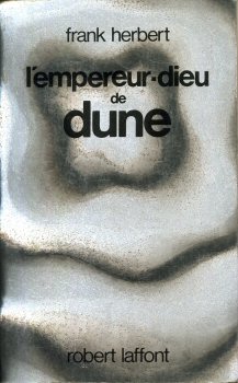 ROBERT LAFFONT Ailleurs et Demain n° 74 - Frank HERBERT - L'Empereur-dieu de Dune