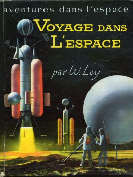 DEUX COQS D'OR Aventures dans l'espace n° 4 - Willy LEY - Voyage dans l'espace
