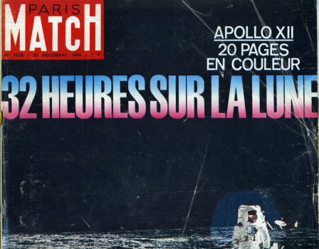 Weltraum, Astronomie, Zukunftsforschung -  - Paris Match n° 1076 - 20 décembre 1969 - Apollo XII - 32 heures sur la Lune