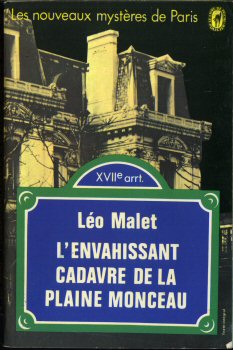 LIVRE DE POCHE n° 3110 - Léo MALET - L'Envahissant cadavre de la rue Monceau