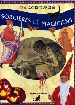 Science Fiction/Fantastiche - Studien - Paul DOWSWELL - Sorcières et magiciens (À l'aventure !)