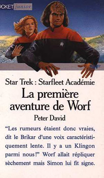 POCKET Junior n° 26 - Peter DAVID - La Première aventure de Worf - Star Trek : Starfleet Académie - 2