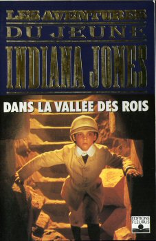 FLEURUS Les Aventures du jeune Indiana Jones - Megan STINE - Dans la Vallée des Rois