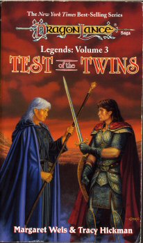 TSR - Margaret WEIS & Tracy HICKMAN - DragonLance Saga - Legends : volume 3 - Test of the Twins