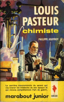 Marabout junior n° 239 - Philippe JOUFFROY - Louis Pasteur chimiste