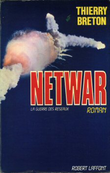 ROBERT LAFFONT Best-Sellers - Thierry BRETON - Netwar - La Guerre des réseaux