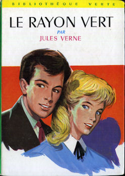 HACHETTE Bibliothèque Verte - Jules VERNE - Le Rayon vert