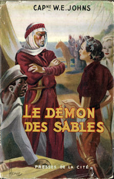 Presses de la Cité - Captain W.E. JOHNS - Le Démon des sables (Worrals goes afoot)