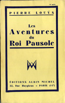 ALBIN MICHEL Hors Collection - Pierre LOUŸS - Les Aventures du Roi Pausole