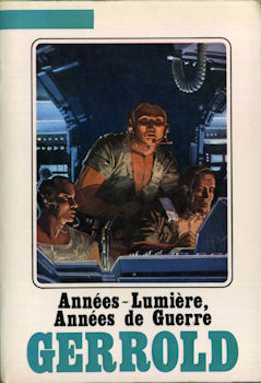 TEMPS FUTURS Space Fiction n° 5 - David GERROLD - Années-lumière, années de guerre