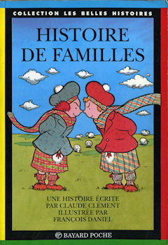 Bayard Poche/Collection J'aime lire n° 97 - Claude CLÉMENT - Histoire de familles