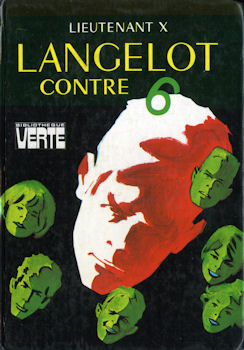 HACHETTE Bibliothèque Verte - Langelot - LIEUTENANT X - Langelot contre 6
