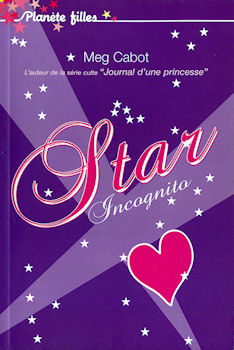 Hachette Jeunesse - Meg CABOT - Star incognito