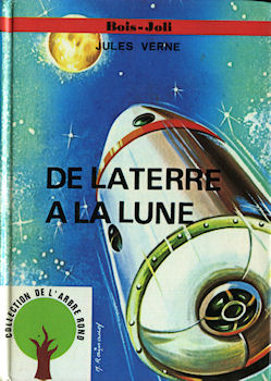 BOIS-JOLI L'Arbre Rond - Jules VERNE - De la Terre à la Lune