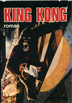 GRAND LIVRE DU MOIS - Delos W. LOVELACE - King Kong