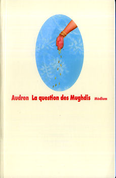 L'École des Loisirs - Marc AUDREN - La Question des Mughdis