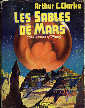 FLEUVE NOIR Hors collection - Arthur C. CLARKE - Les Sables de Mars (The Sands of Mars)