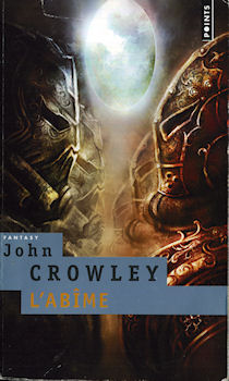 SEUIL Points Fantasy n° 1445 - John CROWLEY - L'Abîme
