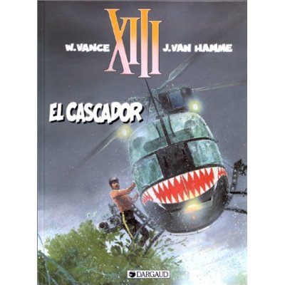 XIII (Treize) n° 10 - Jean VAN HAMME - XIII - 10 - El Cascador