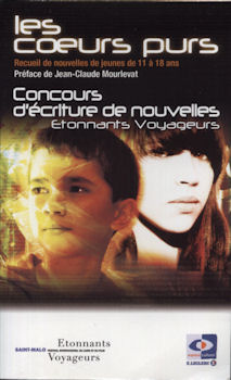 Éveil & Jeux - COLLECTIF - Les Cœurs purs - recueil de nouvelles de jeunes de 11 à 18 ans - Étonnants Voyageurs 2008