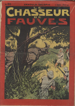 Albin Michel - Arnould GALOPIN - Le Chasseur de fauves - fascicule n° 86 - La Forêt des macaques