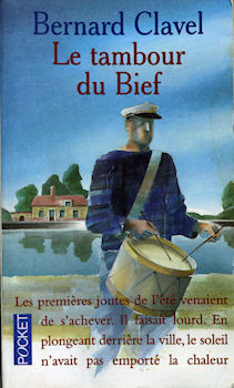 Pocket/Presses Pocket n° 10710 - Bernard CLAVEL - Le Tambour du bief