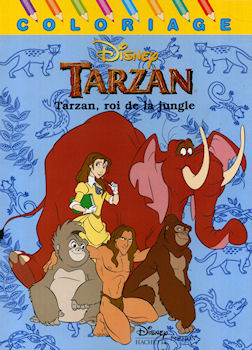Frazetta, Boris & Co - DISNEY (STUDIO) - Walt Disney - Tarzan - album de coloriage - 1 - Tarzan, roi de la jungle