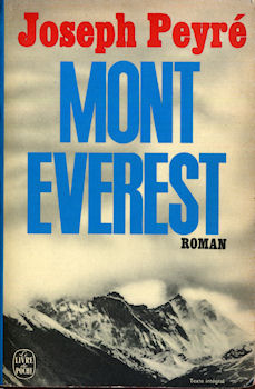 Livre de Poche n° 1486 - Joseph PEYRÉ - Mont Everest