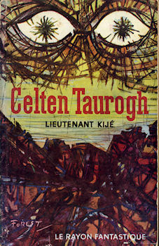HACHETTE/GALLIMARD Rayon Fantastique n° 78 - Lieutenant KIJÉ - Celten Taurogh