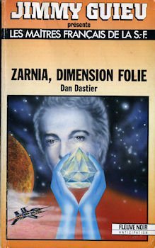 FLEUVE NOIR Les Maîtres français de la Science-Fiction n° 23 - Dan DASTIER - Zarnia, dimension folie