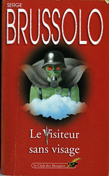 LIBRAIRIE DES CHAMPS-ÉLYSÉES Club des masques n° 644 - Serge BRUSSOLO - Le Visiteur sans visage