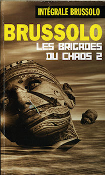 VAUVENARGUES Intégrale Brussolo n° 6 - Serge BRUSSOLO - Les Brigades du chaos - 2