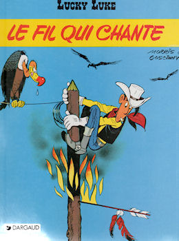 LUCKY LUKE (Dargaud/Lucky Productions) n° 15 - MORRIS - Lucky Luke - 15 - Le Fil qui chante