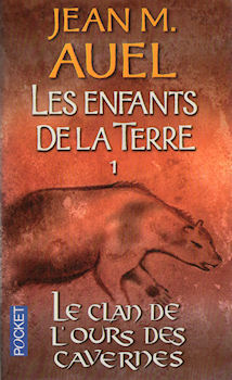 POCKET/PRESSES POCKET Hors collection n° 3260 - Jean M. AUEL - Les Enfants de la Terre - 1 - Le Clan de l'Ours des Cavernes