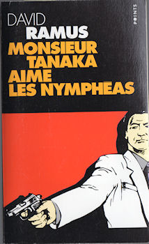 SEUIL Points Policier n° 537 - David RAMUS - Monsieur Tanaka aime les Nymphéas