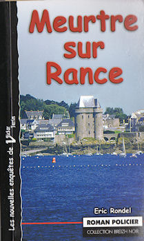 ASTOURE Collection Breizh Noir n° 2 - Eric RONDEL - Meurtre sur Rance - Les nouvelles enquêtes de Victor Tarin