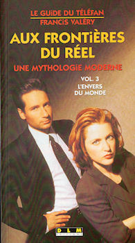 X-Files - Francis VALÉRY - Aux Frontières du Réel - Une mythologie moderne - 1 - La Chute des anges