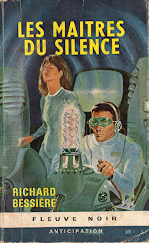FLEUVE NOIR Anticipation fusée bleus et HS n° 279 - RICHARD-BESSIÈRE - Les Maîtres du silence
