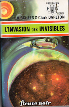 FLEUVE NOIR Anticipation 562-2001 n° 606 - Karl-Herbert SCHEER & Clark DARLTON - Perry Rhodan - 26 - L'Invasion des invisibles