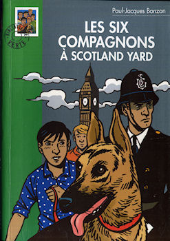 HACHETTE Bibliothèque Verte - Les Six Compagnons - Paul-Jacques BONZON - Les Six Compagnons à Scotland Yard