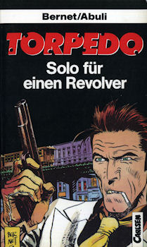 TORPEDO - BERNET - Torpedo - Solo für einen Revolver (Mort au comptant) - édition allemande