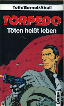 TORPEDO - BERNET - Torpedo - Töten heisst leben (Tuer, c'est vivre) - édition allemande