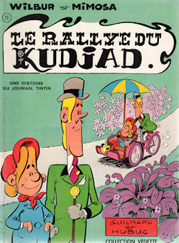 Le Rallye du Kudjab (Wilbur et Mimosa) - GUILMARD - Le Rallye du Kudjad