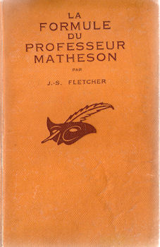 LIBRAIRIE DES CHAMPS-ÉLYSÉES Le Masque n° 158 - J. S. FLETCHER - La Formule du professeur Matheson