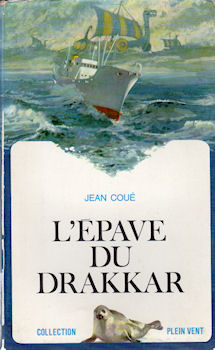 Robert Laffont - Jean COUÉ - L'Épave du drakkar