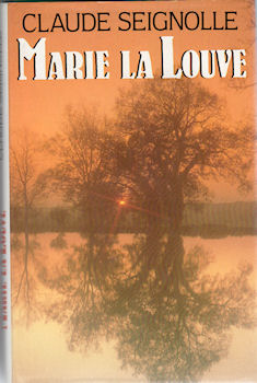 FRANCE LOISIRS - Claude SEIGNOLLE - Marie la Louve