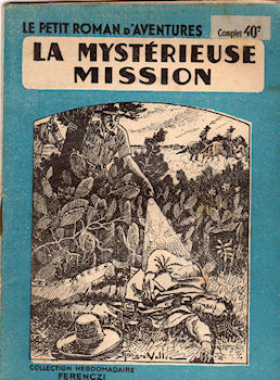 Ferenczi Le Petit roman d'aventures n° 137 - Jean DAYE - La Mystérieuse mission