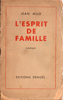 Denoël - Jean MILO - L'Esprit de famille