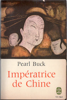 Livre de Poche n° 1993 - Pearl BUCK - Impératrice de Chine